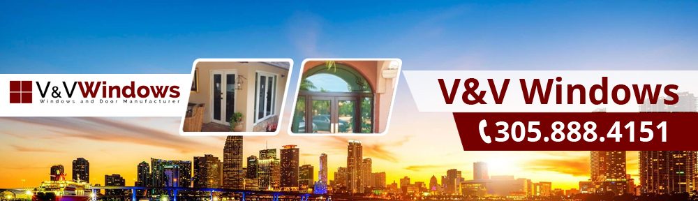 Impact Windows Miami | V&V Windows (305) 888-4151
